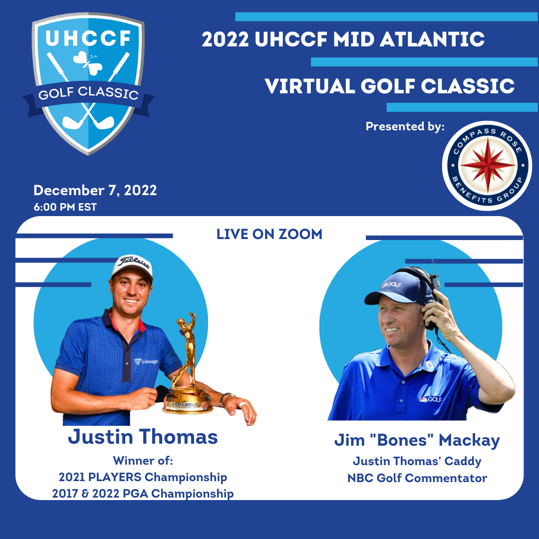 Featured Image of Justin Thomas and Jim Mackay. UHCCF Golf Crest 2022 UHCCF Mid-Atlantic Virtual Golf Event with Compass Rose Benefits Logo featuring images of Justin Thomas PGA TOUR Champion and Jim "Bones" Mackay, Justin Thomas' Caddie and NBC Commentator